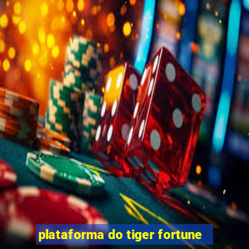 plataforma do tiger fortune